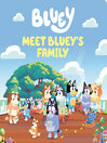 Cover image for Meet Bluey's Family